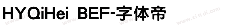 HYQiHei BEF字体转换